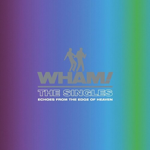 Виниловая пластинка WHAM! - Singles: Echoes From The Edge Of Heaven (Black Vinyl LP) pickett dwain the heart of boston rap