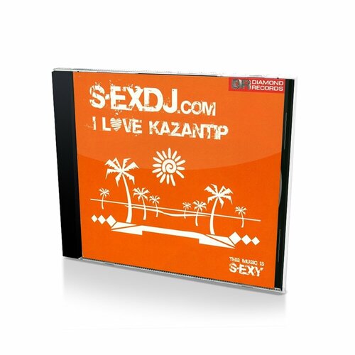 S-EXDJ i love kazantip (Audio-CD)