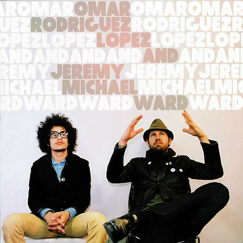 Rodriguez Lopez Omar & Ward Jeremy Michael Виниловая пластинка Rodriguez Lopez Omar & Ward Jeremy Michael Omar Rodriguez Lopez & Jeremy Michael Ward виниловая пластинка omar khorshid giant guitar