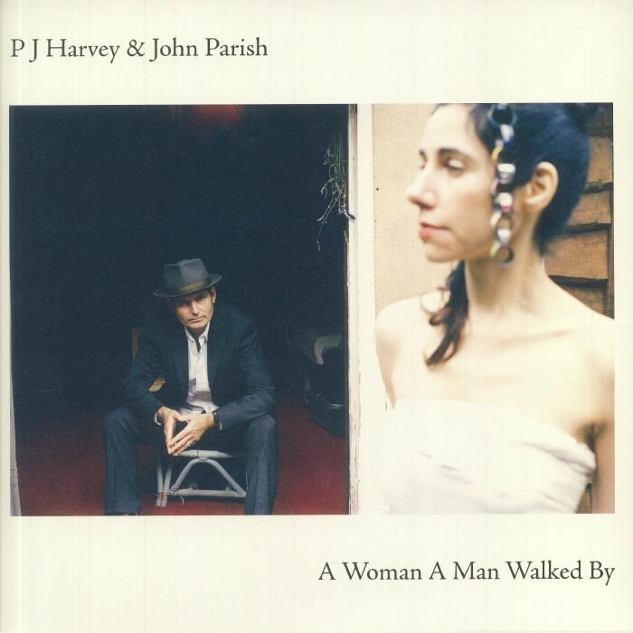 Harvey PJ & Parish John "Виниловая пластинка Harvey PJ & Parish John A Woman A Man Walked By"