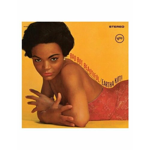 Виниловая пластинка Kitt, Eartha, Bad But Beautiful (0602448997463) 8435723700289 виниловая пластинка albright lola lola wants you