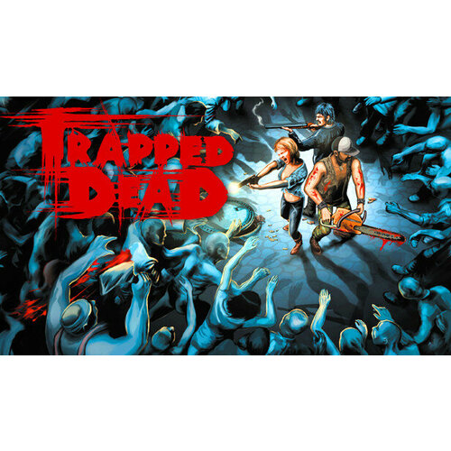 Игра Trapped Dead для PC STEAM Регион активации все страны электронная версия 59₽