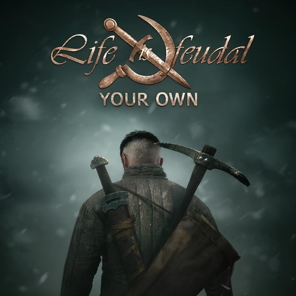 Life is Feudal: Your Own [Steam / Весь мир]