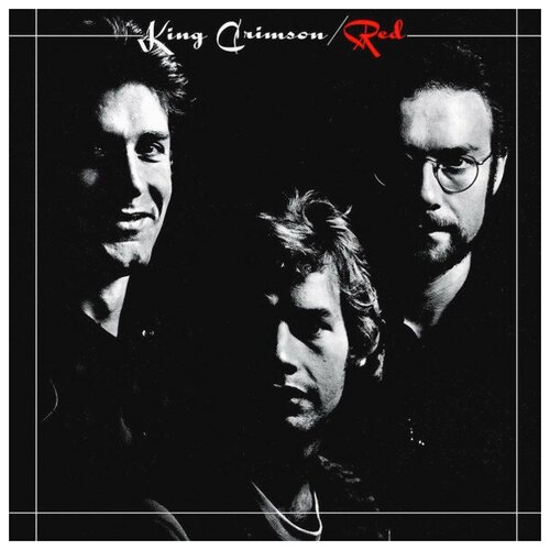Виниловая пластинка King Crimson: Red (200g) (Limited Edition). 1 LP king crimson виниловая пластинка king crimson bbc session hyde park live 1969