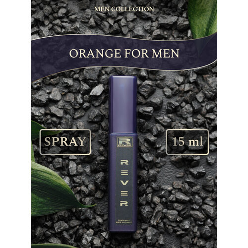 G109/Rever Parfum/Collection for men/ORANGE FOR MEN/15 мл g159 rever parfum collection for men black xs for men 15 мл