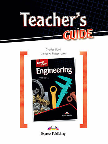 Career Paths: Engineering Teacher's Guide