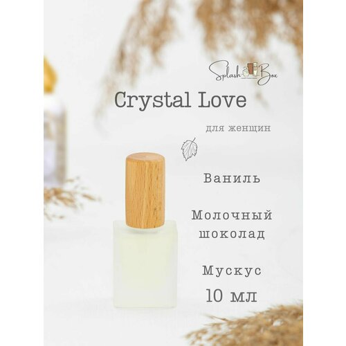 Crystal Love духи стойкие