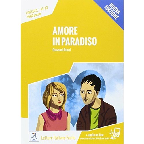 Amore in Paradiso + Downloadable MP3 Audio (Italian Edition)