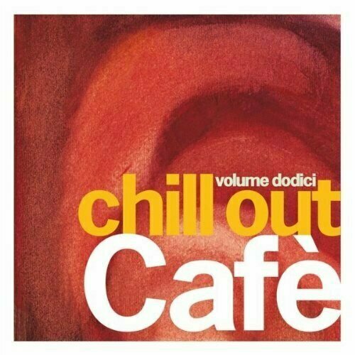 AUDIO CD Chill Out Cafe Vol. 12. 1 CD barbara bui cafe 2 audio cd