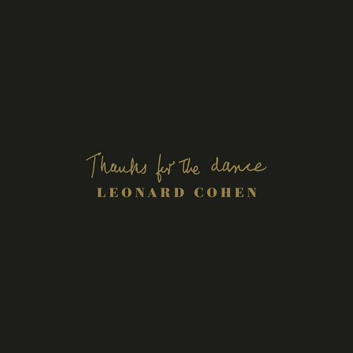 AUDIO CD Leonard Cohen - Thanks for the Dance sony music leonard cohen thanks for the dance виниловая пластинка