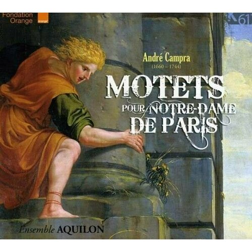 audio cd salve regina campra couperin petits motets christie AUDIO CD CAMPRA, ANDRE Motets for Notre-Dame de Paris. Ensemble Aquilon / Sebastien Mahieux. 1 CD