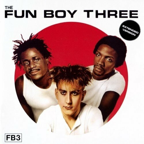 AUDIO CD FUN BOY THREE - Fun Boy Three (Expanded) boy