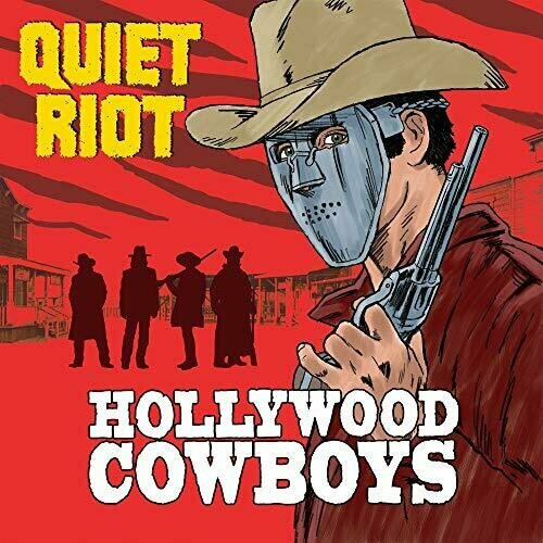 Виниловая пластинка Quiet Riot - Hollywood Cowboys