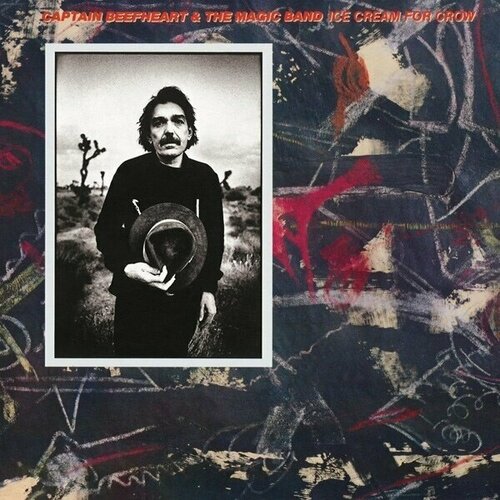 Виниловая пластинка Captain Beefheart and the Magic Band - Ice Cream For Crow - 180gram Vinyl USA
