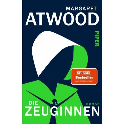 Margaret Atwood - Die Zeuginnen