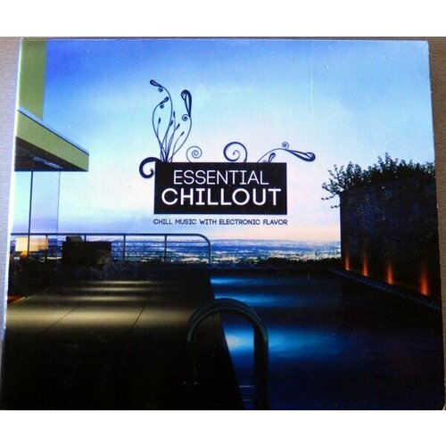 AUDIO CD Essential Chillout - Chill Music With Electronic Flaworout светильник eurosvet gallo 50121 1 4690389157868