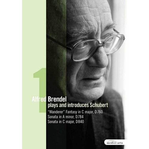 SCHUBERT, F: Piano Works, Vol. 1 (Brendel) - Wanderer-Fantasie / Piano Sonatas, D. 784 and D. 840. 1 DVD