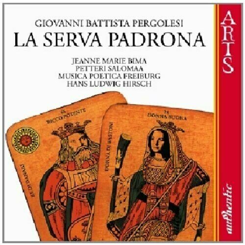 AUDIO CD Pergolesi: La serva padrona - by Giovanni Battista Pergolesi. 1 CD gonzalez sarai brown monica sarai in the spotlight