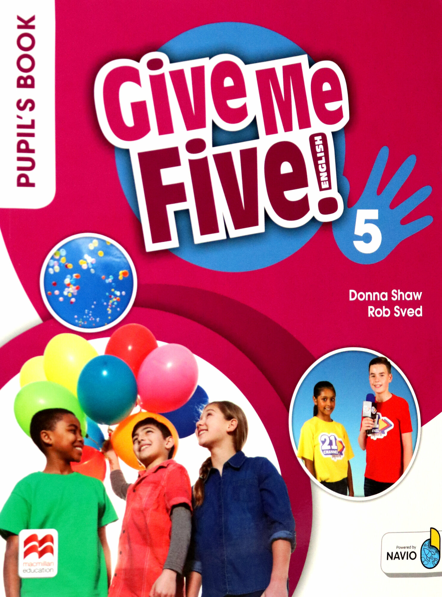 Give Me Five! Level 5. Pupil's Book Pack / Учебник / Shaw Donna