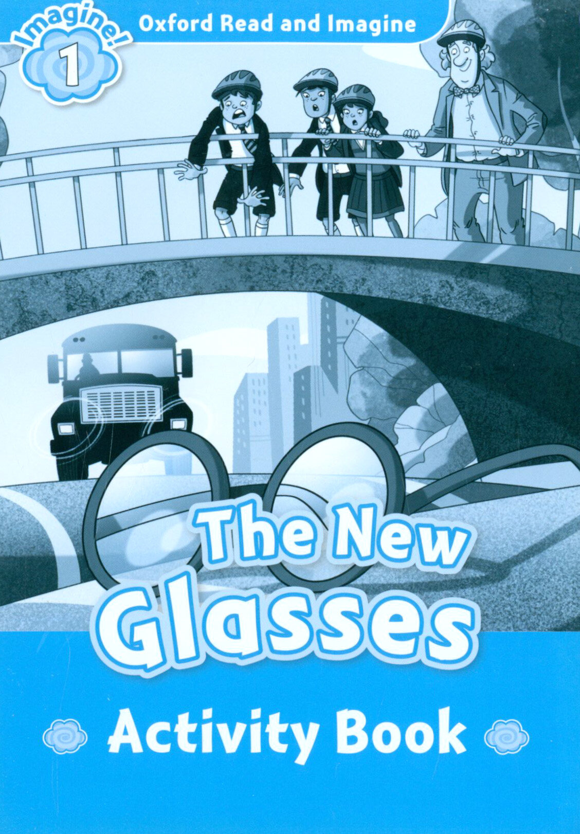 Oxford Read and Imagine. Level 1. The New Glasses. Activity book - фото №3