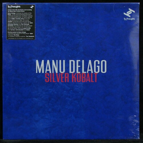 Виниловая пластинка Tru Thoughts Manu Delago – Silver Kobalt manu chao виниловая пластинка manu chao la radiolina