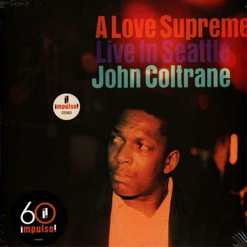 Виниловая пластинка John Coltrane - A Love Supreme (Live In Seattle) виниловая пластинка john coltrane – a love supreme live in seattle 2lp