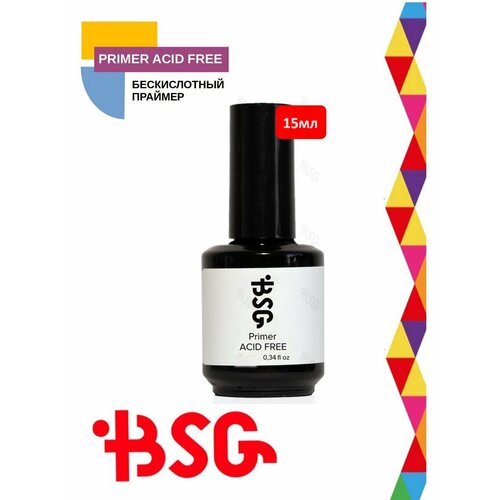 BSG Бескислотный праймер для ногтей, 15мл бескислотный праймер для ногтей wula nailsoul acid free primer 10 мл