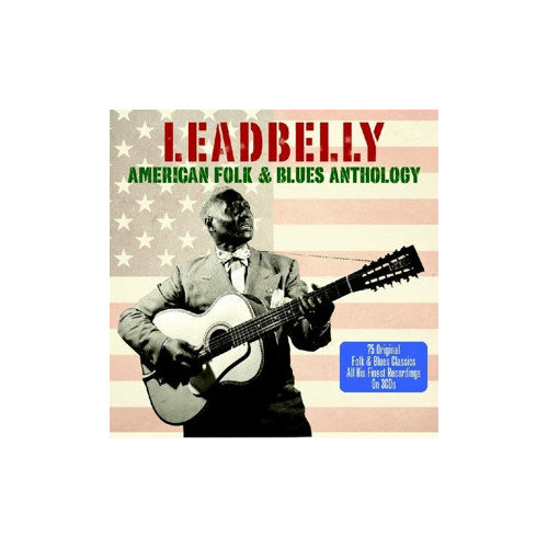 Компакт-Диски, Not Now Music, LEADBELLY - Anthology (3CD)