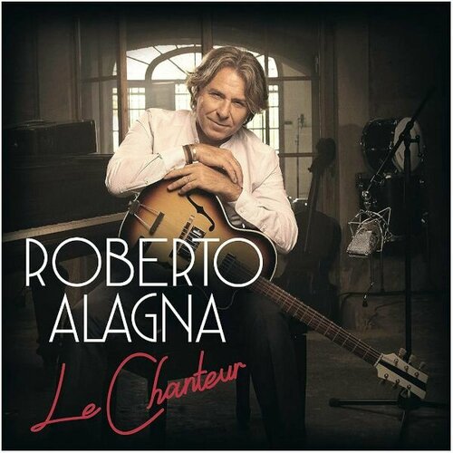 0194397905816, Виниловая Пластинка Alagna, Roberto, Le Chanteur