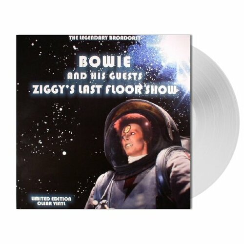 Coda Publishing Bowie And His Guests / Ziggy's Last Floor Show (The Legendary Broadcast)(Clear Vinyl)(LP)