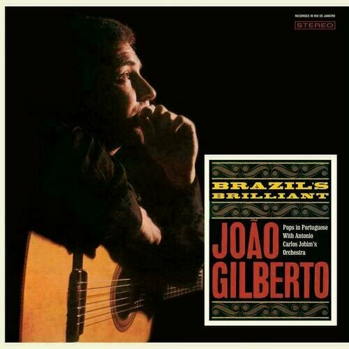 Виниловая пластинка João Gilberto – Brazil's Brilliant LP