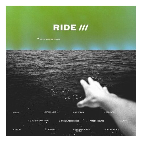 Виниловые пластинки, Wichita, [PIAS], RIDE - This Is Not A Safe Place (2LP)