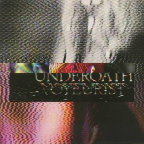 Underoath Виниловая пластинка Underoath Voyeurist orb виниловая пластинка orb no sounds are out of bounds coloured