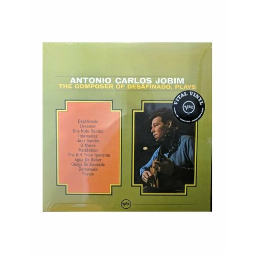 Виниловая пластинка Antonio Carlos Jobim, The Composer Of Desafinado Plays (0602577089688) виниловая пластинка antonio carlos jobim brazil´s greatest composer