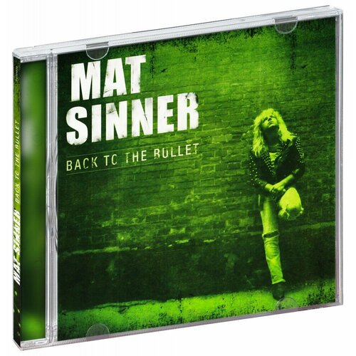 Mat Sinner. Back to the Bullet (CD)