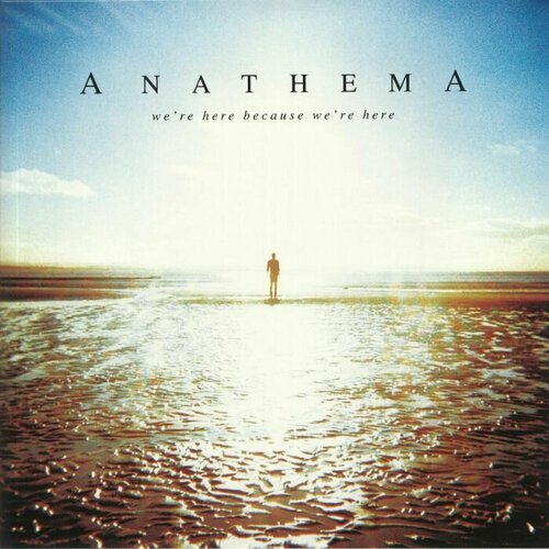 Anathema Виниловая пластинка Anathema We're Here Because We're Here