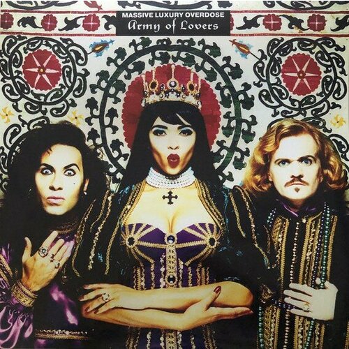 Army Of Lovers Виниловая пластинка Army Of Lovers Massive Luxury Overdose army of lovers духи 100мл уценка