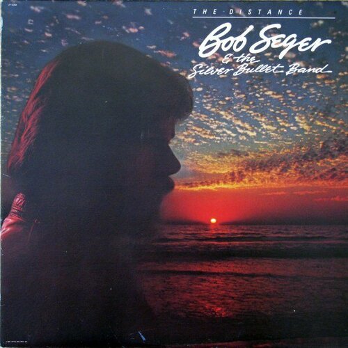 Bob Seger & The Silver Bullet Band 'The Distance' LP/1982/Rock/Germany/Nmint billy idol vital idol lp 1985 rock germany nmint