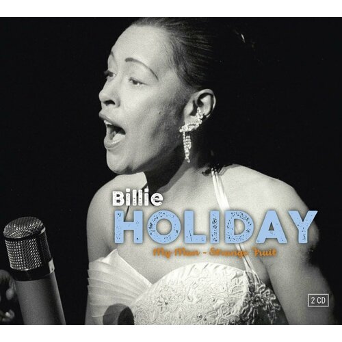 компакт диски bmg billie holiday you go to my head cd Billie Holiday My Man - Strange Fruit (2CD) Le Chant Du Monde Music