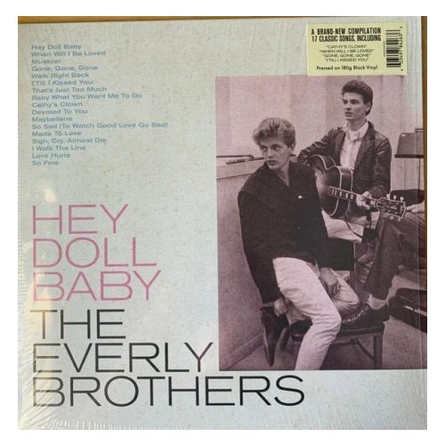 Виниловые пластинки, Warner Records, EVERLY BROTHERS - Hey Doll Baby (LP) виниловая пластинка everly brothers hey doll baby limited colour