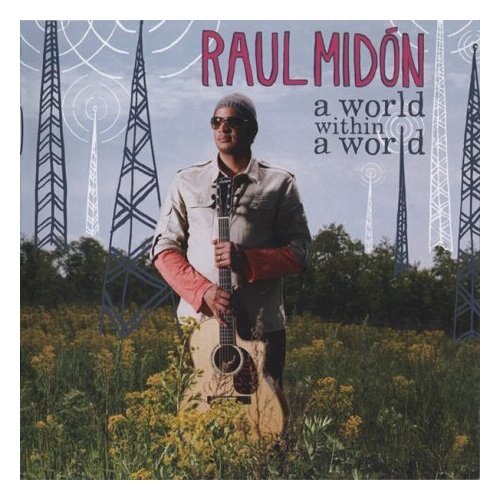 Компакт-Диски, Blue Note (USA), RAUL MIDON - A World Within A World (CD)