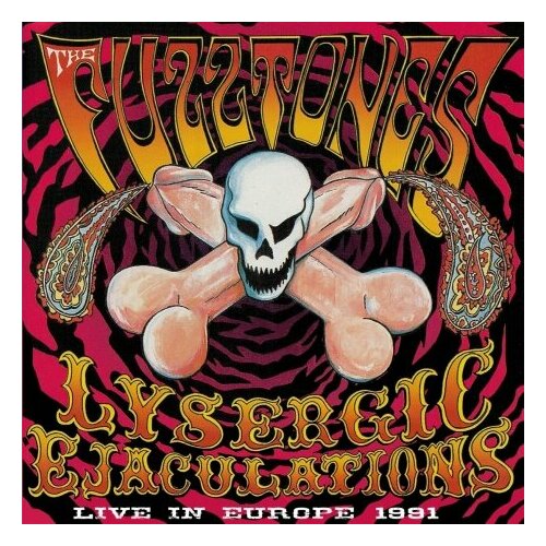 Виниловые пластинки, BANG! RECORDS, THE FUZZTONES - Lysergic Ejaculations (2LP)