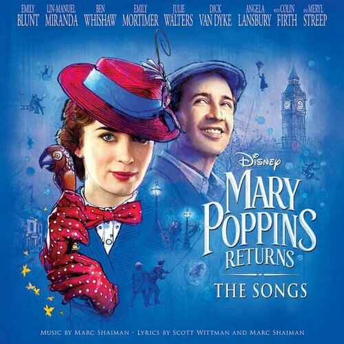 Винил 12 (LP) OST Mary Poppins Returns: The Songs винил 12 lp jason mraz lalalalove songs
