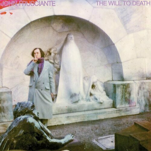 Виниловая пластинка John Frusciante – The Will To Death LP