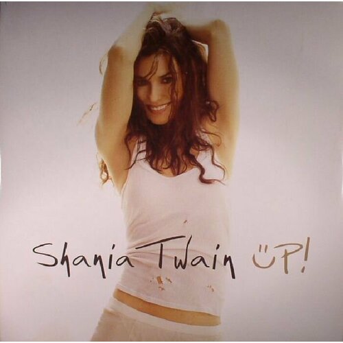 Twain Shania Виниловая пластинка Twain Shania UP компакт диски republic nashville shania twain queen of me cd