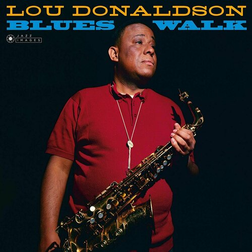 8436569193563, Виниловая пластинка Donaldson, Lou, Blues Walk