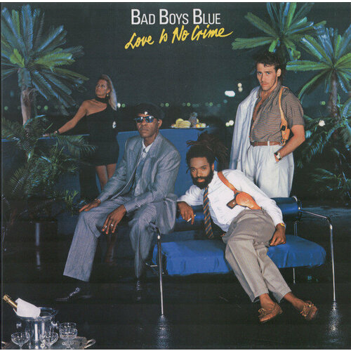 Виниловая пластинка Bad Boys Blue - Love Is No Crime (blue Vinyl) (lp)