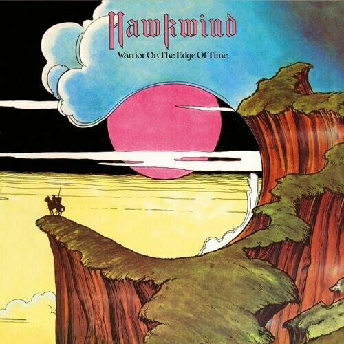 Виниловая пластинка Hawkwind – Warrior On The Edge Of Time LP