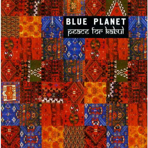 Blue Planet 'Peace For Kabul' CD/1997/Electronic/Russia benassi bros phobia cd 2005 electronic russia