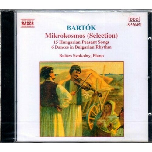 Bartok-Mikrokosmos / 16 Hungarian Peasant Songs- Naxos CD Deu ( Компакт-диск 1шт) Bela sor souvenir d amitie 6 petites pieces op 47 naxos cd deu компакт диск 1шт гитарная классика